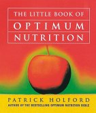 The Little Book Of Optimum Nutrition (eBook, ePUB)