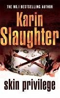 Skin Privilege (eBook, ePUB) - Slaughter, Karin