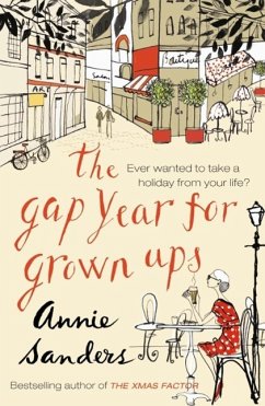 The Gap Year for Grown-Ups (eBook, ePUB) - Sanders, Annie