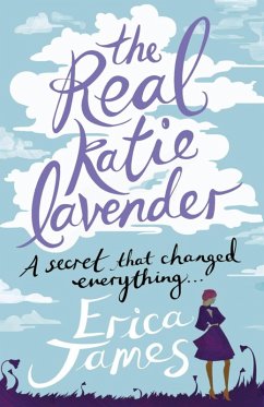 The Real Katie Lavender (eBook, ePUB) - James, Erica