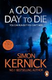 A Good Day to Die (eBook, ePUB)