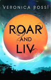 Roar and Liv (eBook, ePUB)