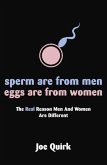 Sperm Are From Men, Eggs Are From Women (eBook, ePUB)