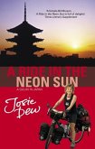 A Ride In The Neon Sun (eBook, ePUB)