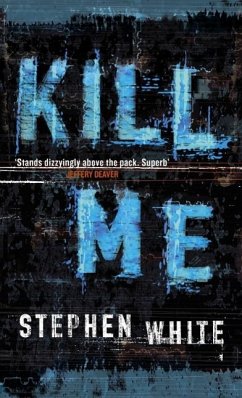 Kill Me (eBook, ePUB) - White, Stephen