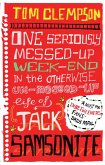 One Seriously Messed-Up Weekend (eBook, ePUB) One Seriously Messed-Up Weekend (eBook, ePUB)