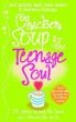 Chicken Soup For The Teenage Soul... - Bild 1