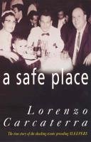 A Safe Place (eBook, ePUB) - Carcaterra, Lorenzo