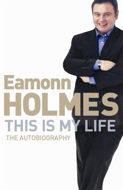 This Is My Life (eBook, ePUB) - Holmes, Eamonn