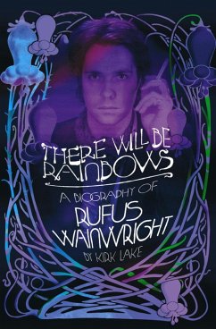 There Will Be Rainbows (eBook, ePUB) - Lake, Kirk