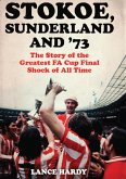 Stokoe, Sunderland and 73 (eBook, ePUB)