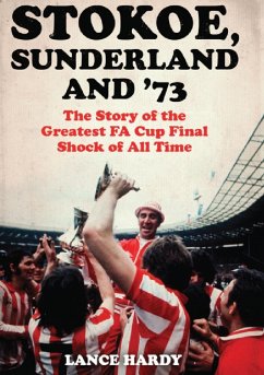 Stokoe, Sunderland and 73 (eBook, ePUB) - Hardy, Lance