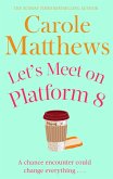 Let's Meet on Platform 8 (eBook, ePUB)