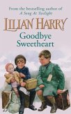 Goodbye Sweetheart (eBook, ePUB) Goodbye Sweetheart (eBook, ePUB)
