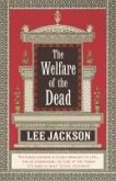 The Welfare Of The Dead (eBook, ePUB) The Welfare Of The Dead (eBook, ePUB)