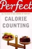 Perfect Calorie Counting (eBook, ePUB)