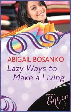 Cover Lazy Ways To Make A Living (eBook, ePUB)