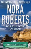 For the Love of Lilah (eBook, ePUB) For the Love of Lilah (eBook, ePUB)