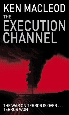 The Execution Channel (eBook, ePUB) - Macleod, Ken