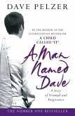 A Man Named Dave (eBook, ePUB) A Man Named Dave (eBook, ePUB)