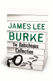 JAMES LEE BURKE - THE ROBICHEAUX COLLECTION (eBook, ePUB)