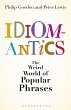 Idiomantics: The Weird and Wonderful... - Bild 1