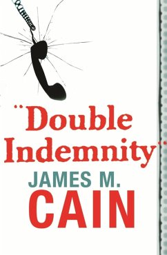 Double Indemnity (eBook, ePUB) - Cain, James M.