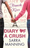 Diary of a Crush: French Kiss (eBook, ePUB)