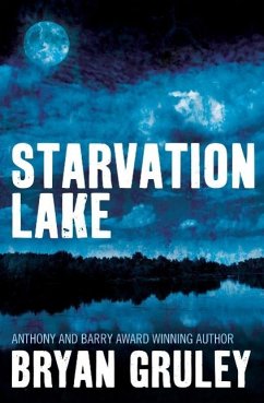 Starvation Lake (eBook, ePUB) - Gruley, Bryan