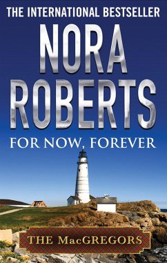 For Now, Forever (eBook, ePUB) - Roberts, Nora