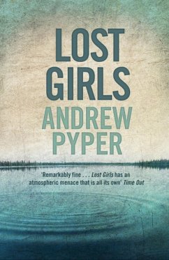 Lost Girls (eBook, ePUB) - Pyper, Andrew