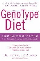 The GenoType Diet (eBook, ePUB) - D'Adamo, Peter; Whitney, Catherine