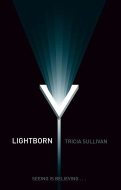 Lightborn (eBook, ePUB) - Sullivan, Tricia