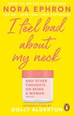I Feel Bad About My Neck (eBook, ePUB)