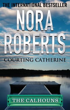 Courting Catherine (eBook, ePUB) - Roberts, Nora