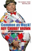 Common As Muck! (eBook, ePUB)