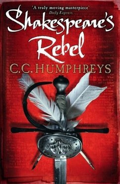 Shakespeare's Rebel (eBook, ePUB) - Humphreys, Chris