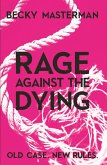 Rage Against the Dying (eBook, ePUB)