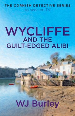 Wycliffe and the Guilt-Edged Alibi (eBook, ePUB) - Burley, W. J.