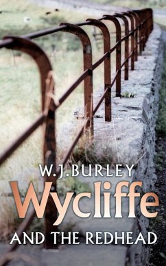 Wycliffe And The Redhead (eBook, ePUB) - Burley, W. J.