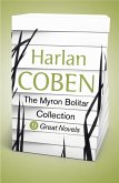 Harlan Coben - The Myron Bolitar Collection (ebook) (eBook, ePUB)
