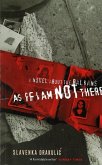 As If I Am Not There (eBook, ePUB)