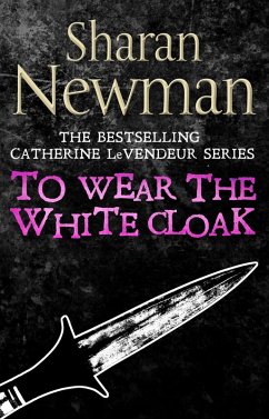 To Wear the White Cloak (eBook, ePUB) - Newman, Sharan