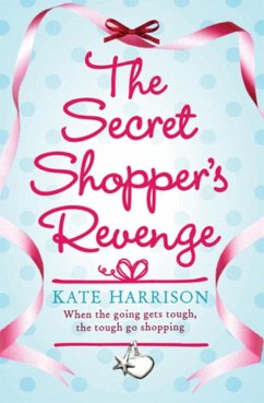 The Secret Shopper's Revenge (eBook, ePUB) - Harrison, Kate