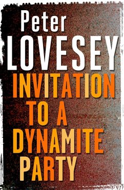 Invitation to a Dynamite Party (eBook, ePUB) - Lovesey, Peter