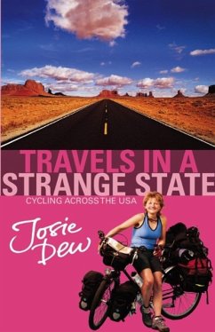 Travels In A Strange State (eBook, ePUB) - Dew, Josie