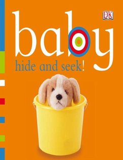 Baby Hide and Seek! (eBook, ePUB) - Dk Baby Hide and Seek! (eBook, ePUB) - Dk