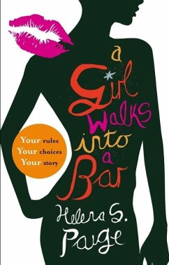 A Girl Walks into a Bar (eBook, ePUB) - Paige, Helena S.