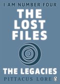 I Am Number Four: The Lost Files: The Legacies (eBook, ePUB)