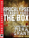 Apocalypse Scenario #683: The Box (eBook, ePUB) Apocalypse Scenario #683: The Box (eBook, ePUB)